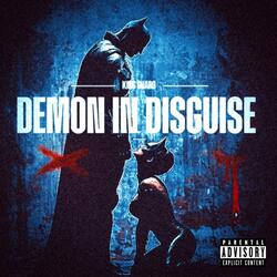 DEMON IN DISGUISE