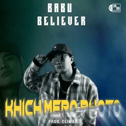 Khich mero photo (feat. Baabu believer)