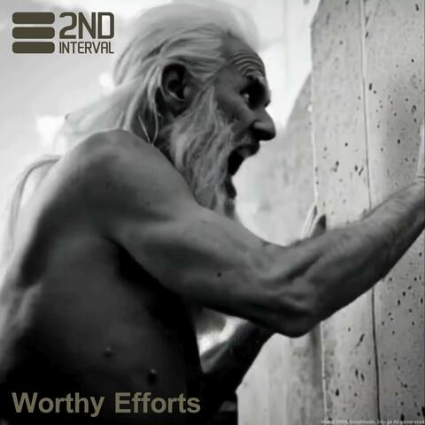Worthy Efforts