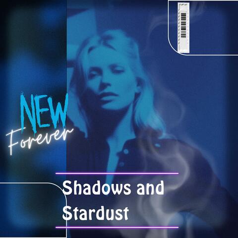 Shadows and Stardust