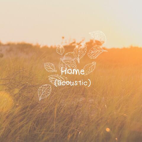 home (acoustic version)