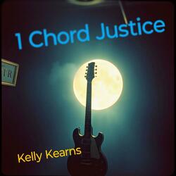 1 Chord Justice