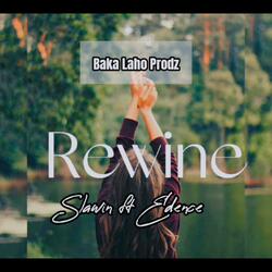 REWINE (feat. SLAWIN | EDENCE)