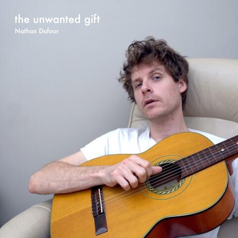 The Unwanted Gift