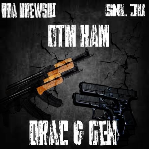 Drac & Gen (feat. Boc Drewski & SNL JU)