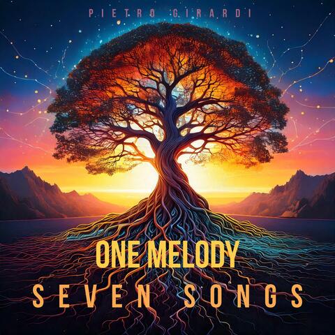 ONE MELODY SEVEN SONGS