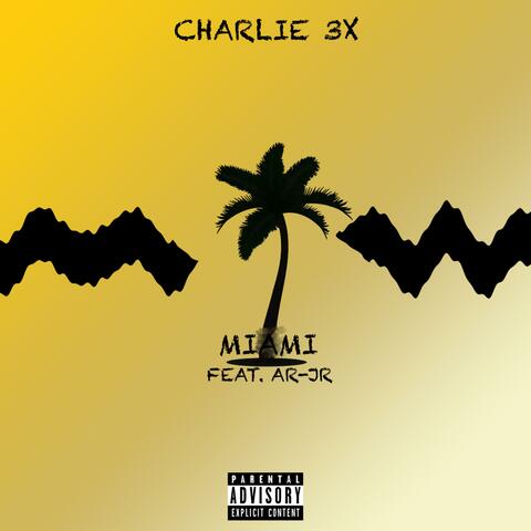 Miami (feat. AR-JR)