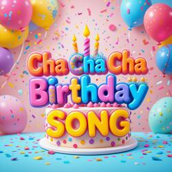 Cha Cha Cha Birthday