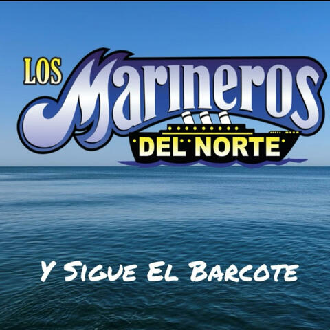 Y Sigue El Barcote