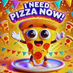 I Need Pizza Now