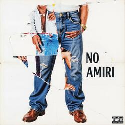 No Amiri (feat. Vlonedelinquente & kamiskiy)