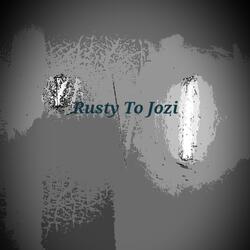 Rusty to Jozi
