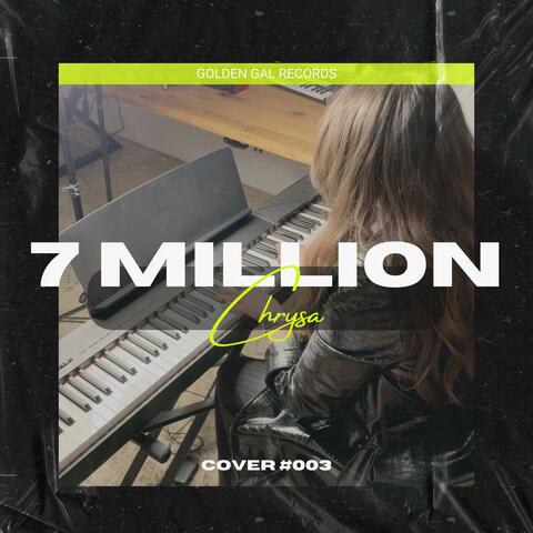 7 Million