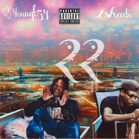 22 (feat. YoungT3.1.3)