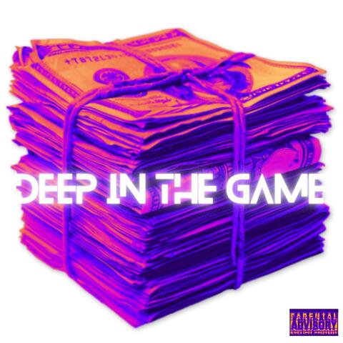 DEEP IN THE GAME