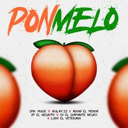 ponmelo (feat. luiyi el veterano, sv el diamante negro & rualy s2)