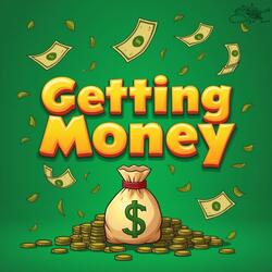 Getting Money
