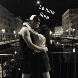 La luna llora