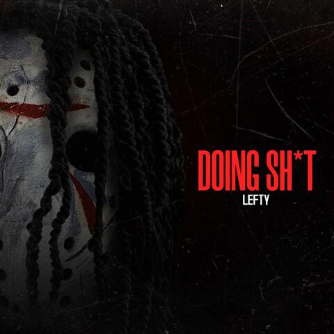 Doing Shit (feat. StillSchemin)