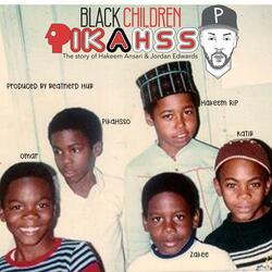 Black Children The Story Of Hakeem Ansari & Jordan Edwards R.i.P. (feat. Verbadelycks, BeatNerd Hub & The Griot) (TJ & Titan's Birthday Celebration)