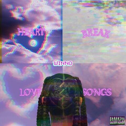 Heart Break Love Songs