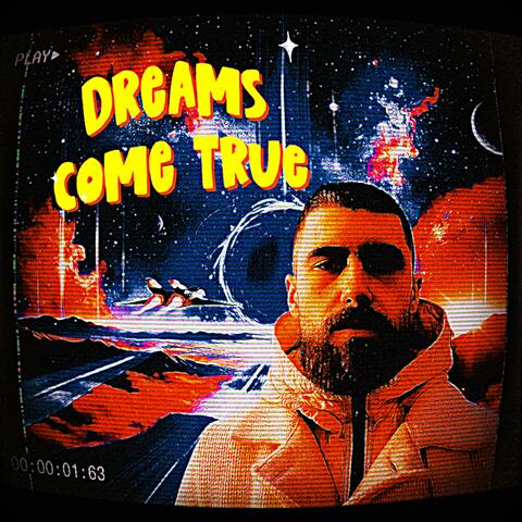 Dreams come true