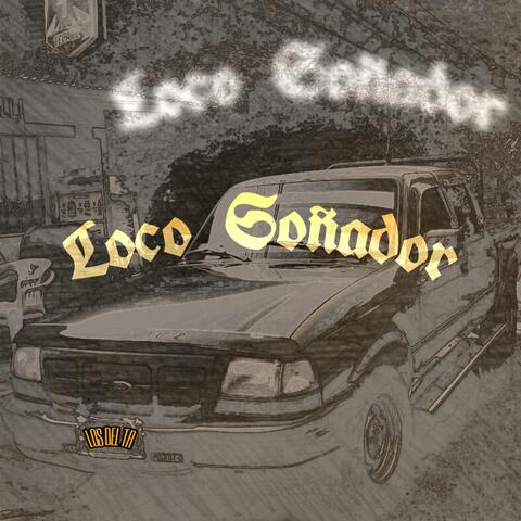 Loco Soñador