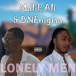 Lonely Men (feat. BNEnigma)