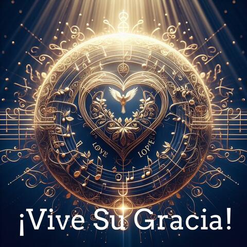 Vive Su Gracia