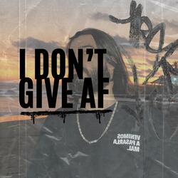 I don't give a f