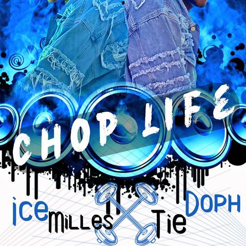 Chop Life (feat. Tiedoph)