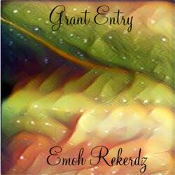 Grant Entry