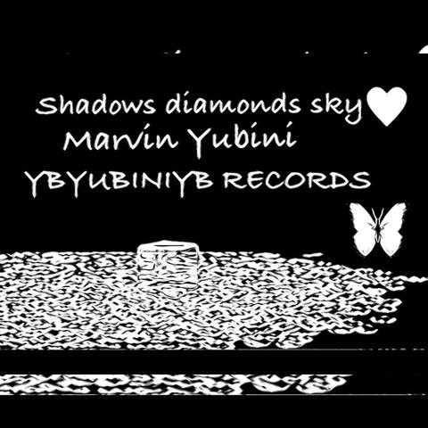 Shadows diamonds sky