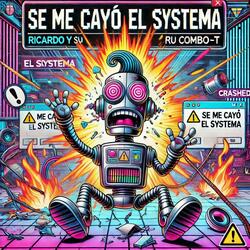 Se me cayó el Systema
