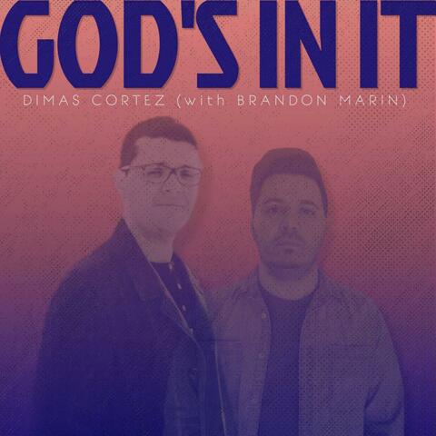 God's in it (feat. Brandon Marin)