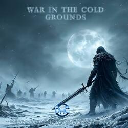 War In The Cold Grounds