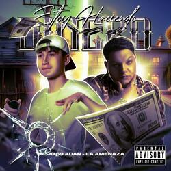 ESTOY HACIENDO DINERO (feat. Adan la Amenaza)