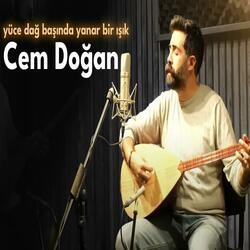 Yüce Dağ Başında Yanar Bir Işık