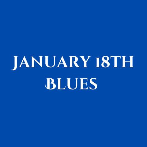 January 18th Blues (feat. Northwest Chill)