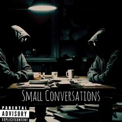 Small Conversations (feat. Lander & J-Dan)