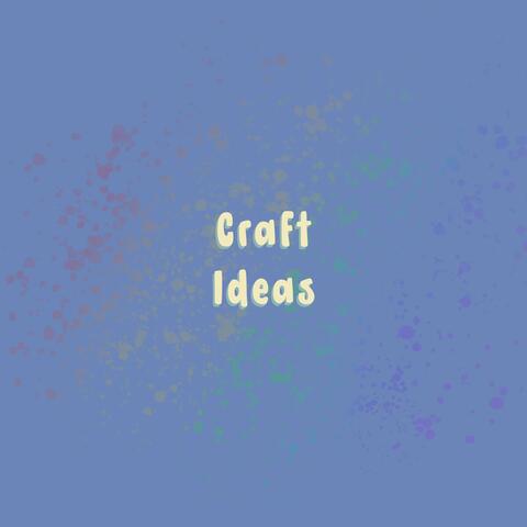 Craft Ideas