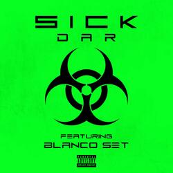 SICK (feat. Blanco_Set)