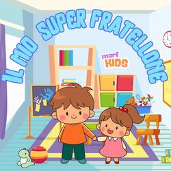 Il mio super fratellone
