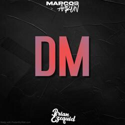 DM (Guaracha) (feat. Marcos Aaron)