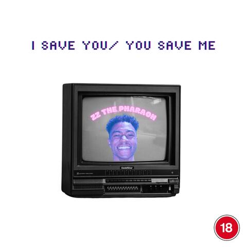 I SAVE YOU/ YOU SAVE ME