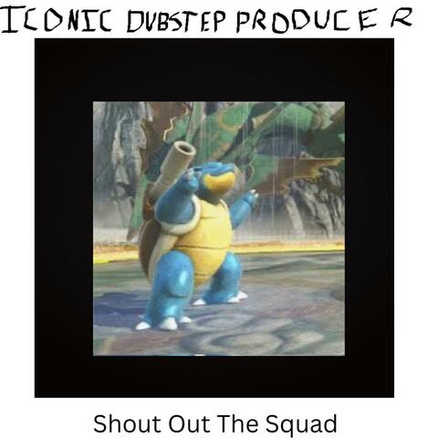 Shout Out The Squad