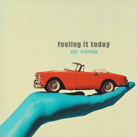 Feeling It Today