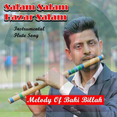 Salam Salam Hazar Salam Flute Song