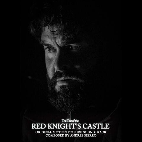 The Tale of the Red Knight's Castle (Original Motion Picture Soundtrack)