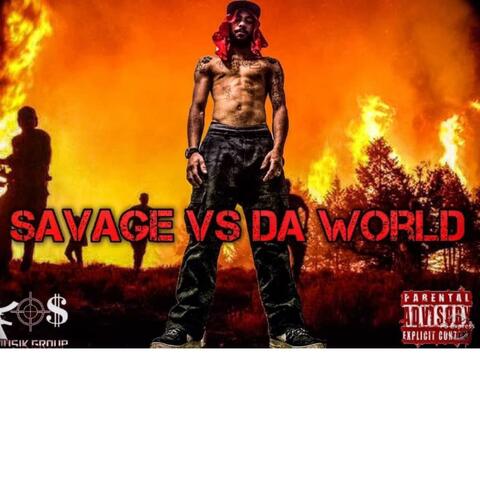 Savage Vs Da World